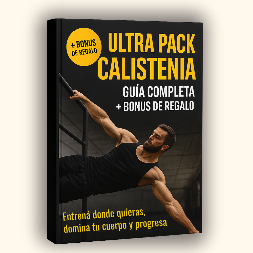 Ultra Pack Calistenia: Guía Completa + Bonus de Regalo🎁💪